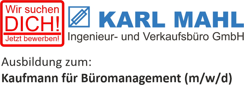 Jobs – KARL MAHL Ingenieur- und Verkaufsbüro GmbH